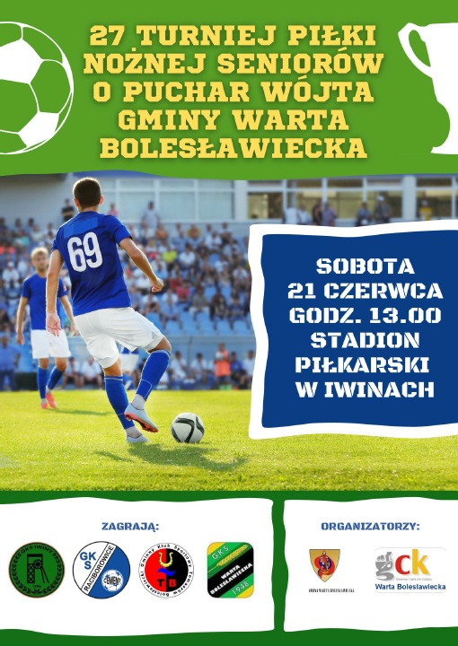27 Turniej Piłki Nożnej o PUCHAR WÓJTA GMINY WARTA BOLESŁAWIECKA