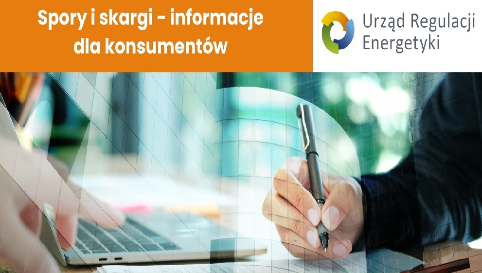 Informacja URE dotycząca sporów i skarg na działanie przedsiębiorstw energetycznych